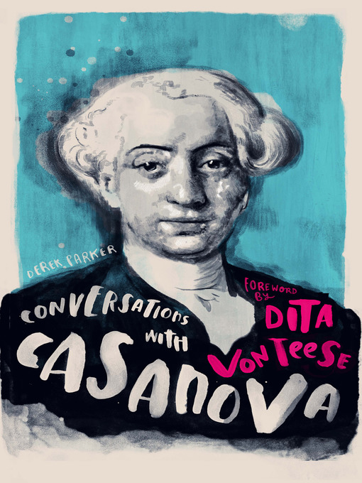 Title details for Conversations with Casanova by Derek Parker - Available